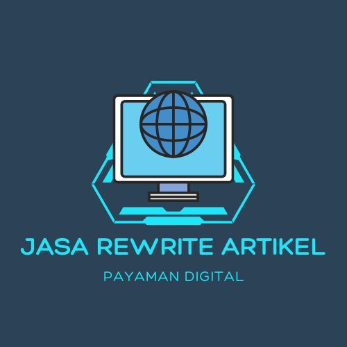 Jasa Rewrrite artikel payaman Digital